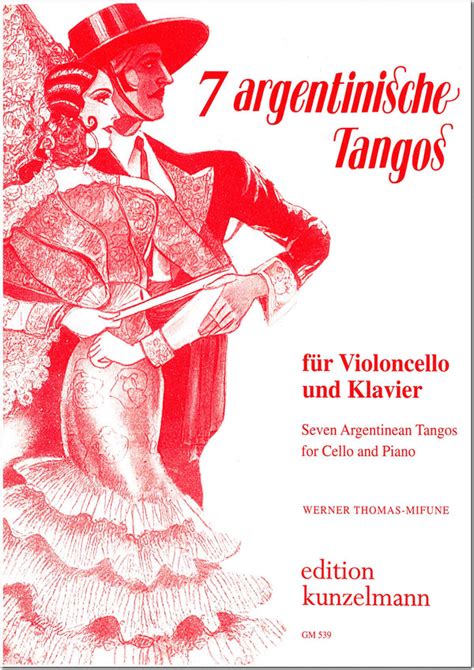7 Argentinian Tangos For Cello And Piano